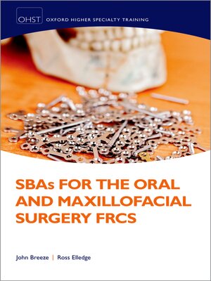cover image of SBAs for the Oral and Maxillofacial Surgery FRCS